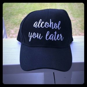 Ball Cap “Alcohol You Later”